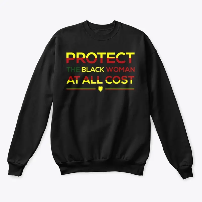 PROTECT THE BLACK WOMAN