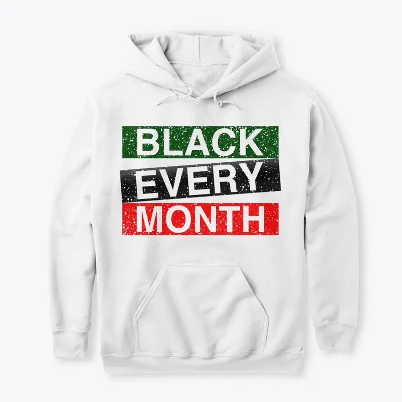 BLACK EVERY MONTH